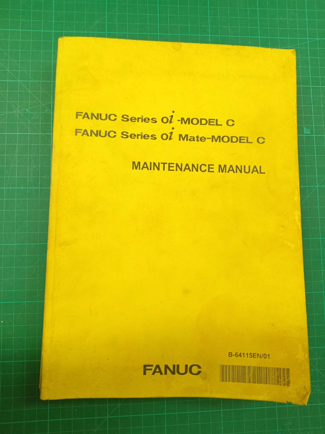 FANUC SERIES Oi-MODEL C/Oi MATE-MODEL C MAINTENANCE MANUAL B-64115EN/01