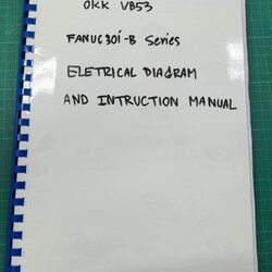 OKK FANUC 30i-B SERIES ELETRICAL DIAGRAM & INSTRUCTION MANUAL